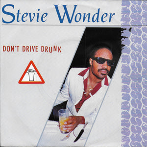 Stevie Wonder - Don't drive drunk