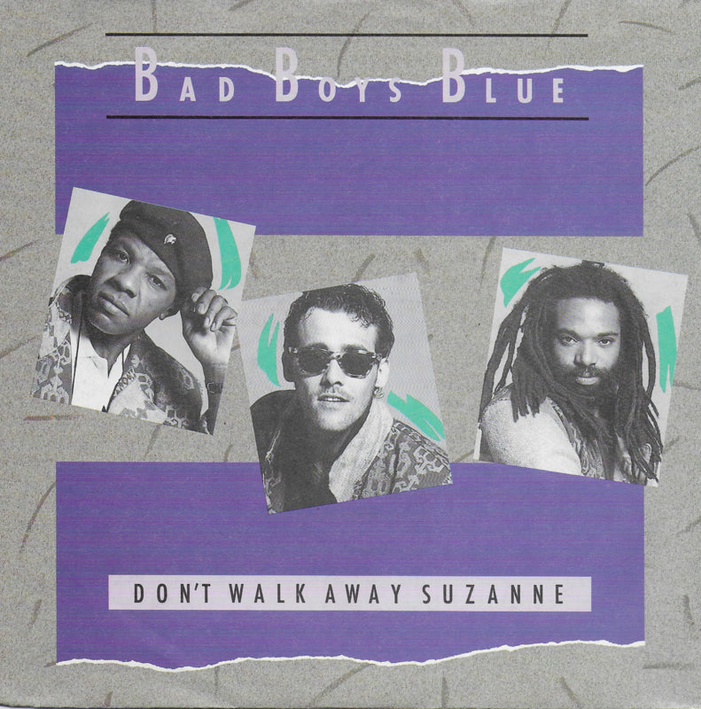 Bad Boys Blue - Don't walk away Suzanne