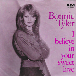 Bonnie Tyler - I believe in your sweet love