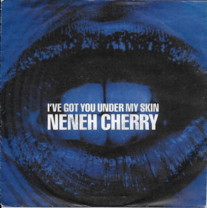 Neneh Cherry - I've got you under my skin