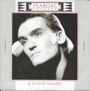Feargal Sharkey - A good heart