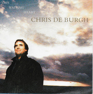 Chris de Burgh - This waiting heart