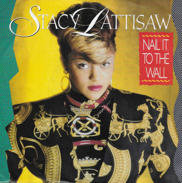 Stacy Lattisaw - Nail it to the wall