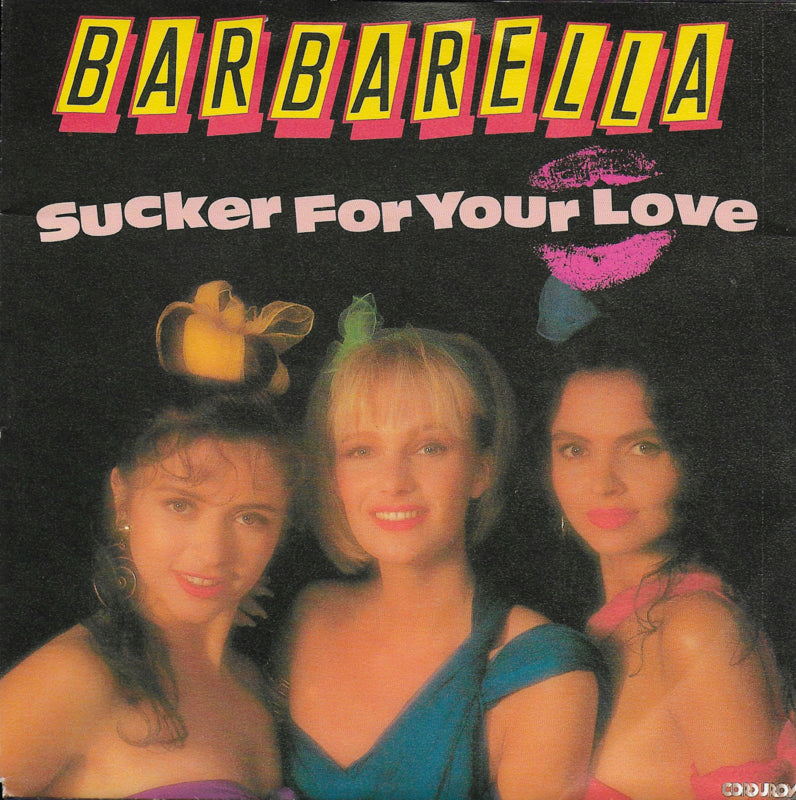 Barbarella - Sucker for your love