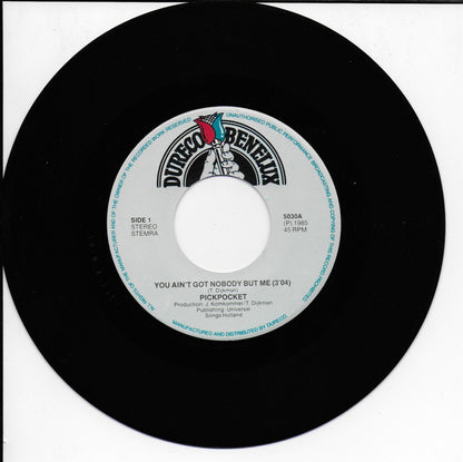 Pickpocket - You ain't got nobody but me