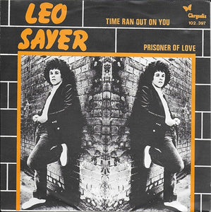 Leo Sayer - Time ran out on you