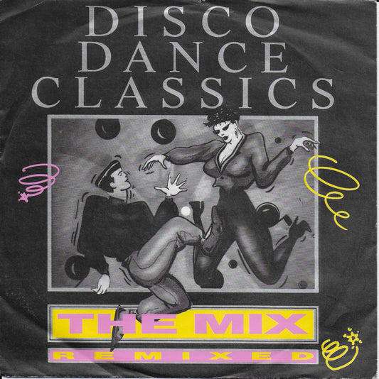 Disco Dance Classics - The Mix (remixed)