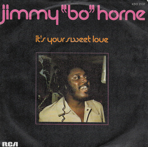 Jimmy "Bo" Horne - It's your sweet love (Franse uitgave)