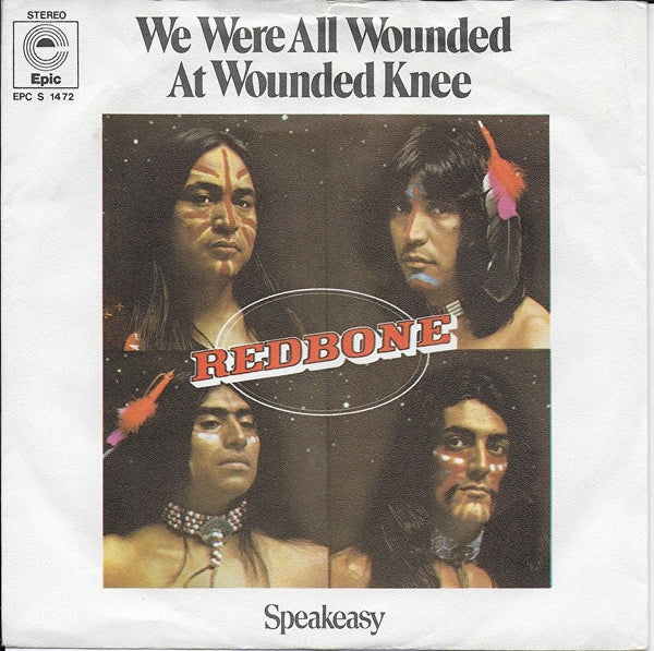 Redbone - We were all wounded at wounded knee (Duitse uitgave)