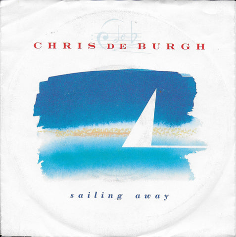 Chris de Burgh - Sailing away