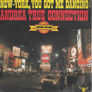 Andrea True Connection - New-York, you got me dancing