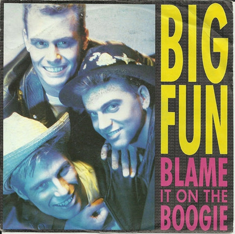 Big Fun - Blame it on the boogie