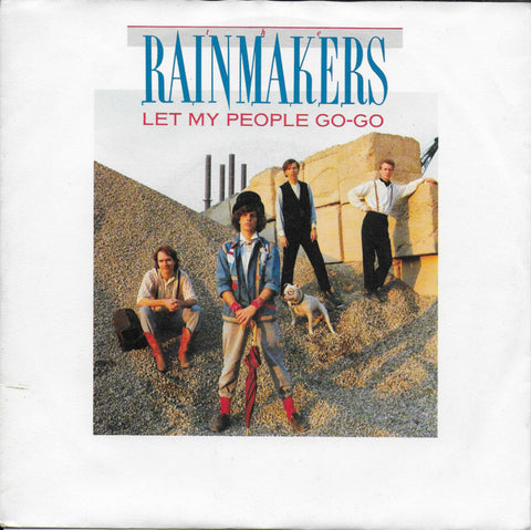 Rainmakers - Let my people go-go