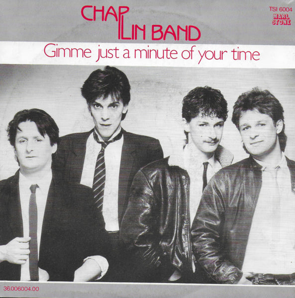 Chaplin Band - Gimme just a minute of your time
