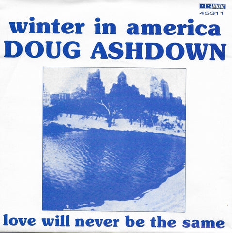 Doug Ashdown - Winter in America / Love will never be the same