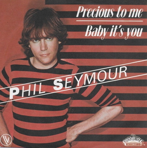 Phil Seymour - Precious to me