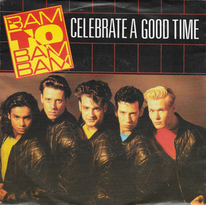 Bam to Bam Bam - Celebrate a good time