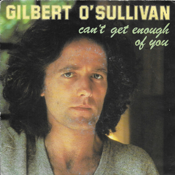 Gilbert O'Sullivan - Can't get enough of you