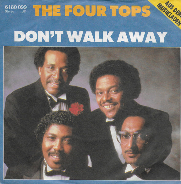 Four Tops - Don't walk away (Duitse uitgave)