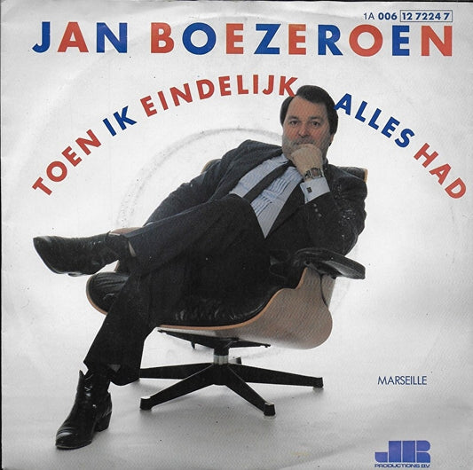 Jan Boezeroen - Toen ik eindelijk alles had
