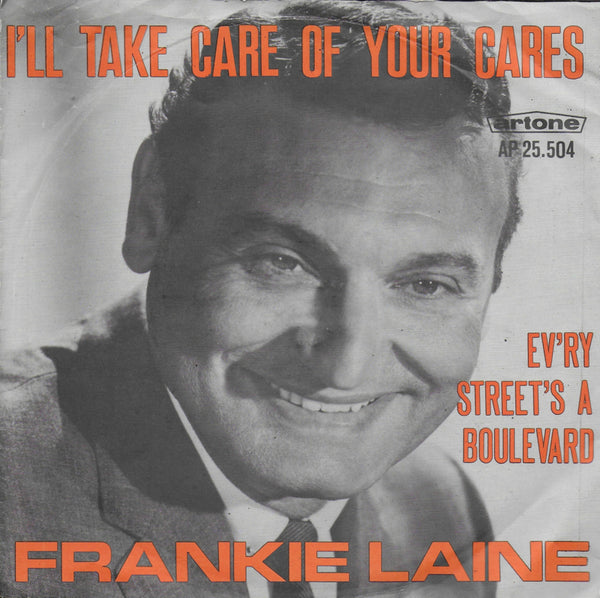 Frankie Laine - I'll take care of your cares