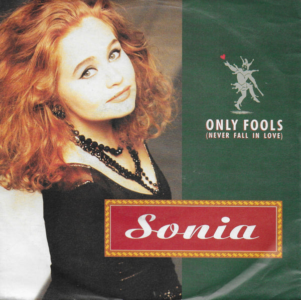 Sonia - Only fools (never fall in love)