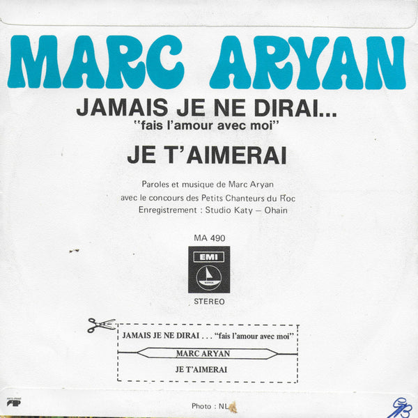 Marc Aryan - Jamais je ne dirai