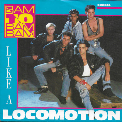 Bam to Bam Bam - Like a locomotion