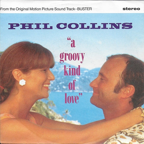 Phil Collins - A groovy kind of love