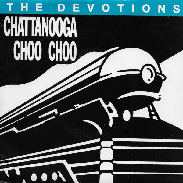 Devotions - Chattanooga choo choo