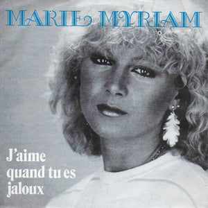 Marie Myriam - J'aime quand tu es jaloux