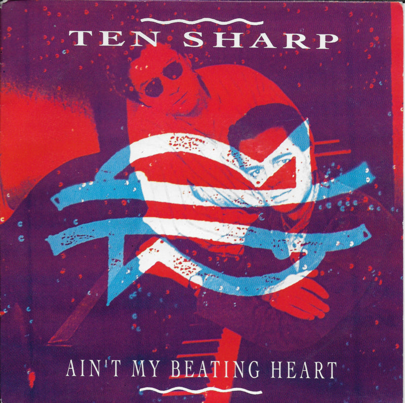 Ten Sharp - Ain't my beating heart