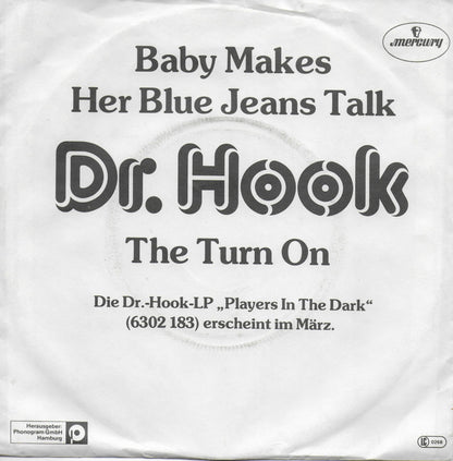 Dr. Hook - Baby makes her blue jeans talk (Duitse uitgave)