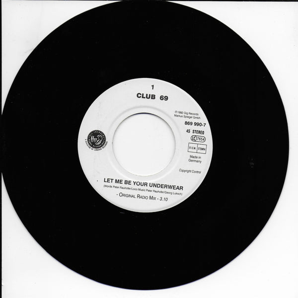 Club 69 - Let me be your underwear