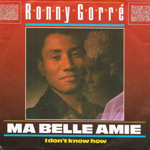 Ronny Gorré - Ma belle amie