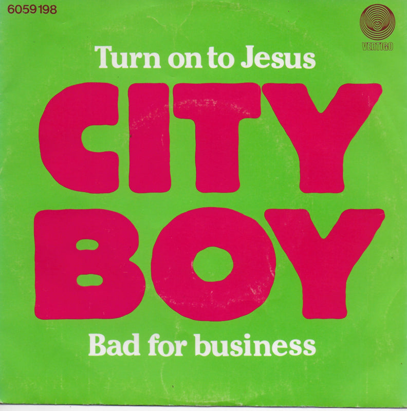 City Boy - Turn on to Jesus