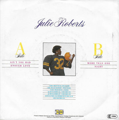 Julie Roberts - Ain't you had enough love