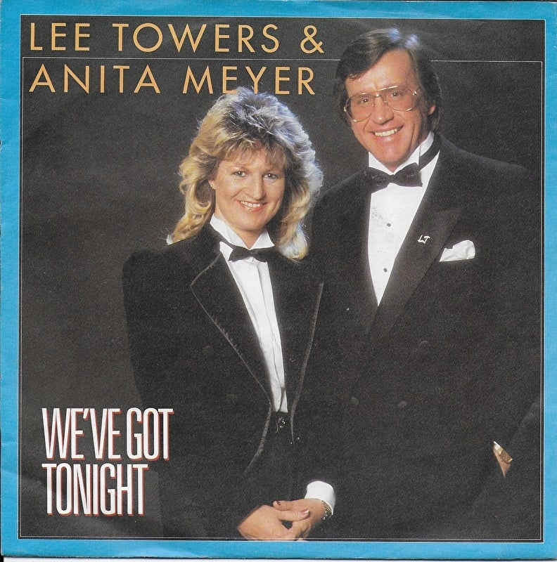Lee Towers & Anita Meyer - We've got tonight
