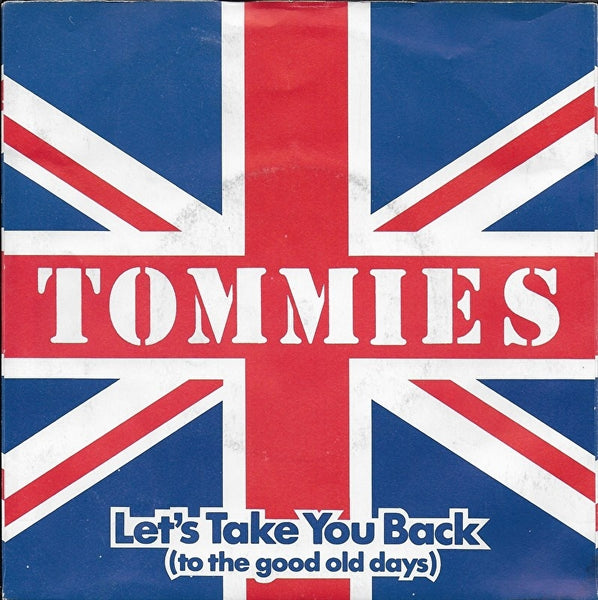 Tommies - Let's take you back (to the good old days)