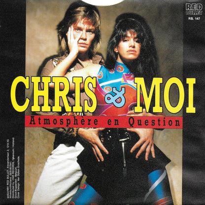 Chris et Moi - Atmosphere en question