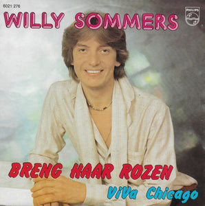 Willy Sommers - Breng haar rozen