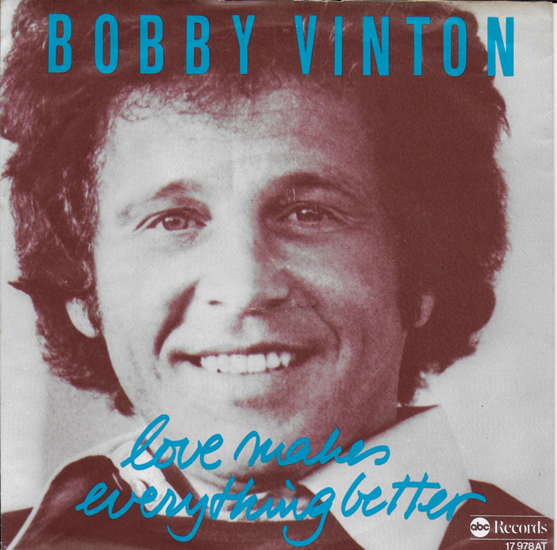 Bobby Vinton - Love makes everything better