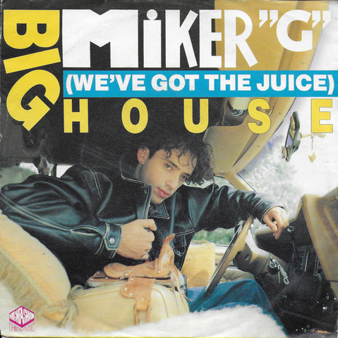 Miker "G" - Big house (we've got the juice)