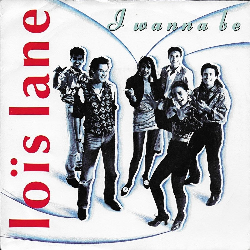 Lois Lane - I wanna be