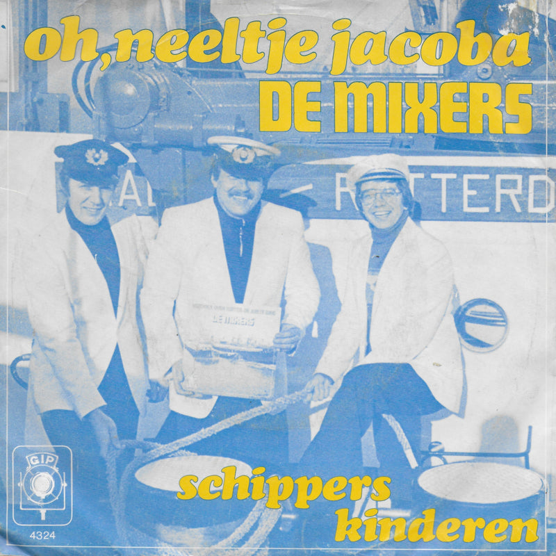 Mixers - Oh, Neeltje Jacoba