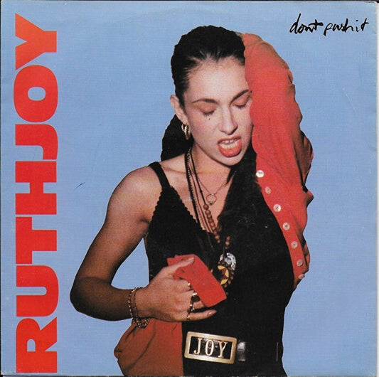 Ruth Joy - Don't push it