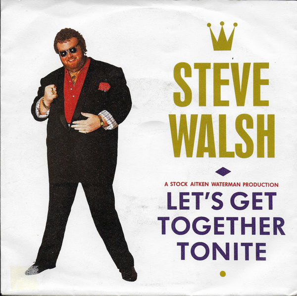Steve Walsh - Let's get together tonite