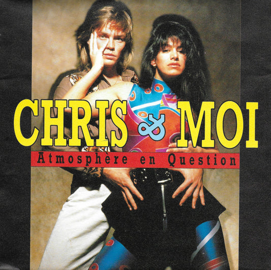 Chris et Moi - Atmosphere en question