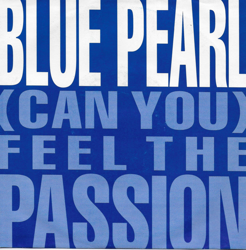 Blue Pearl - (can you) Feel the passion