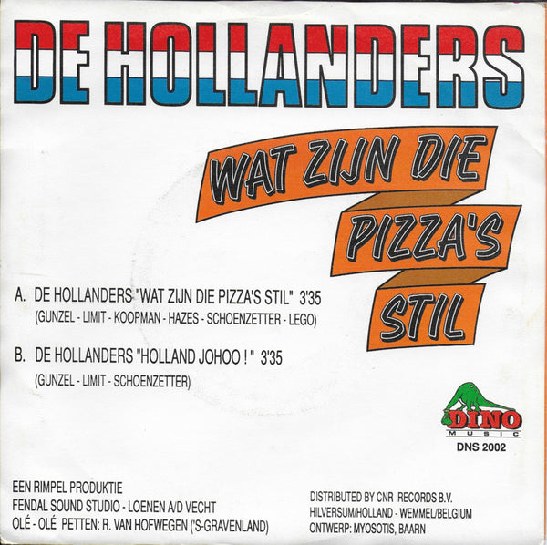 Hollanders - Wat zijn die pizza's stil
